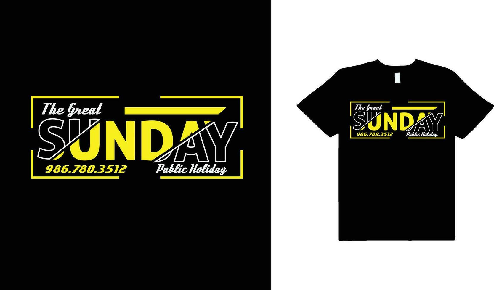 SUNDAY TYPOGRAPHY T SHIRT DESIGN,THE GREAT SUNDAY PUBLIC HOLIDAY TYPOGRAPHY T SHIRT DESIGN. vector