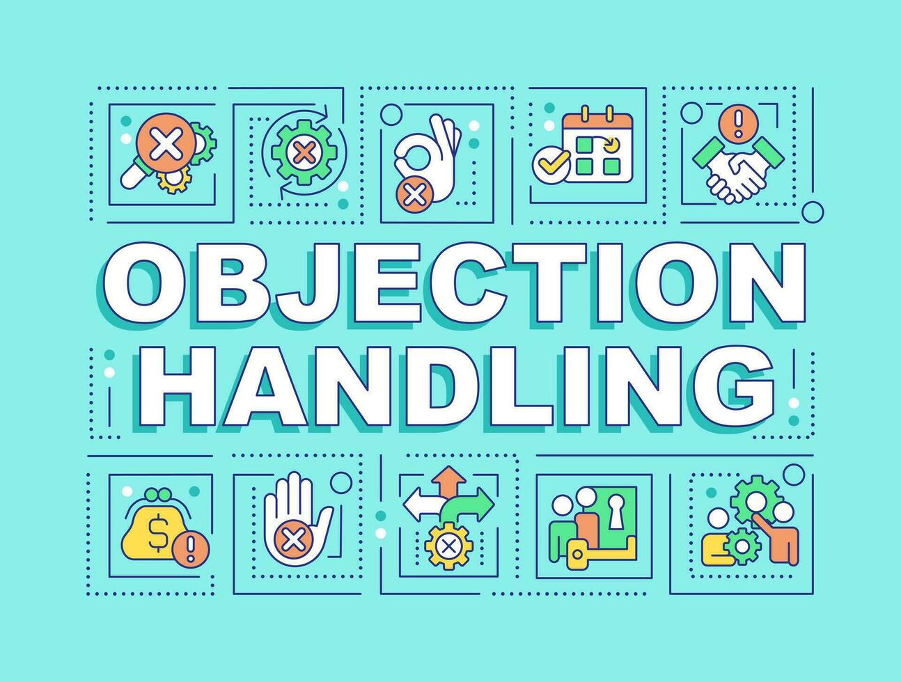 Objection handling word concepts light blue banner. Sales technique. Infographics with editable icons on color background. Isolated typography. Vector illustration with text