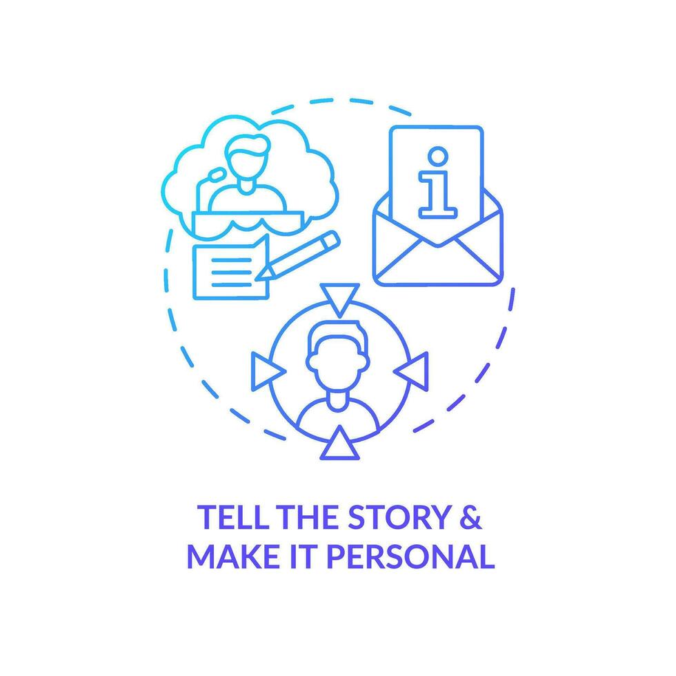 Tell story and make it personal blue gradient concept icon. Raise prices without losing customers abstract idea thin line illustration. Isolated outline drawing vector