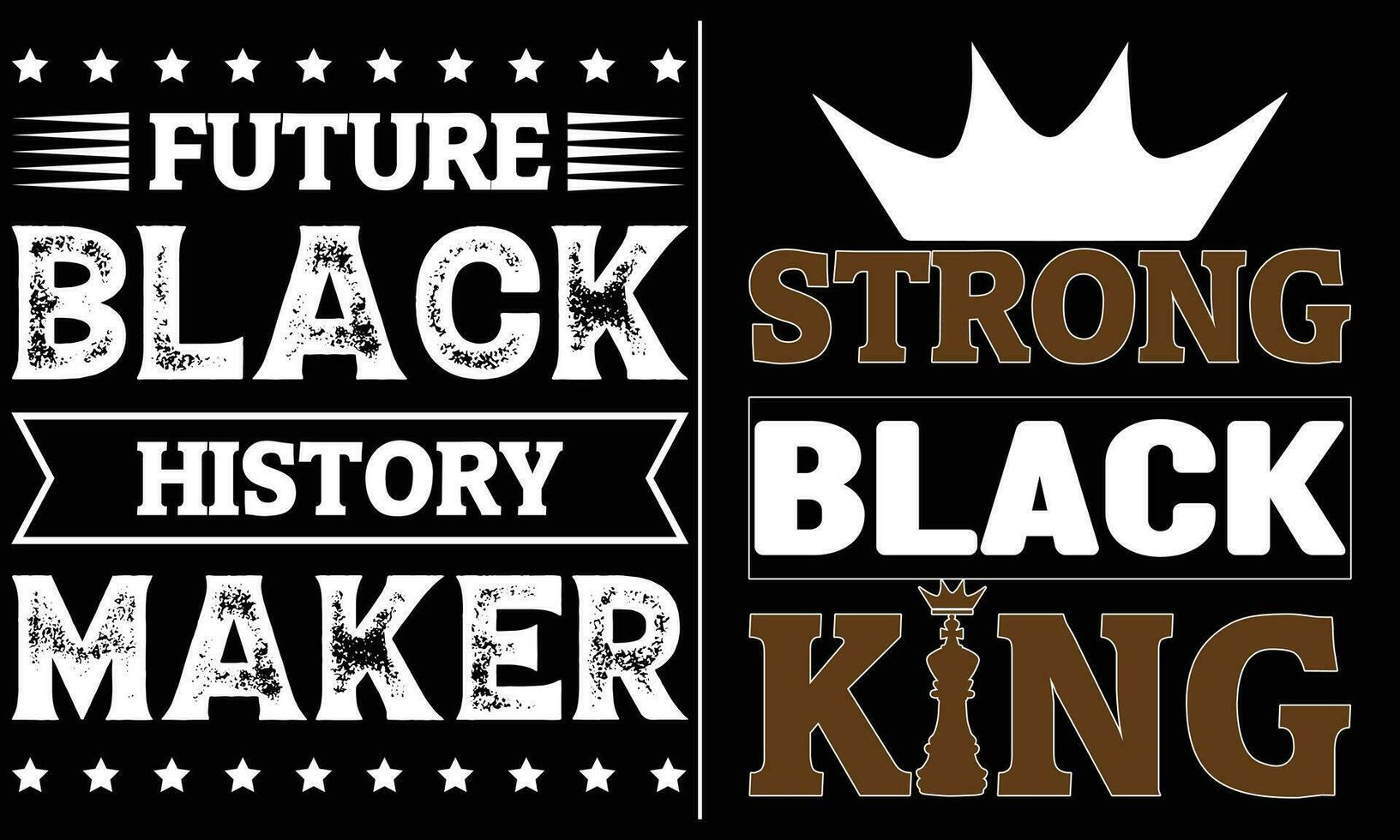 Black History Month T-shirt vector collections for t-shirt design, mug design, pillow design, Future Black History Maker T-shirt Design. Strong black king t-shirt design. Black t-shirt bundle.