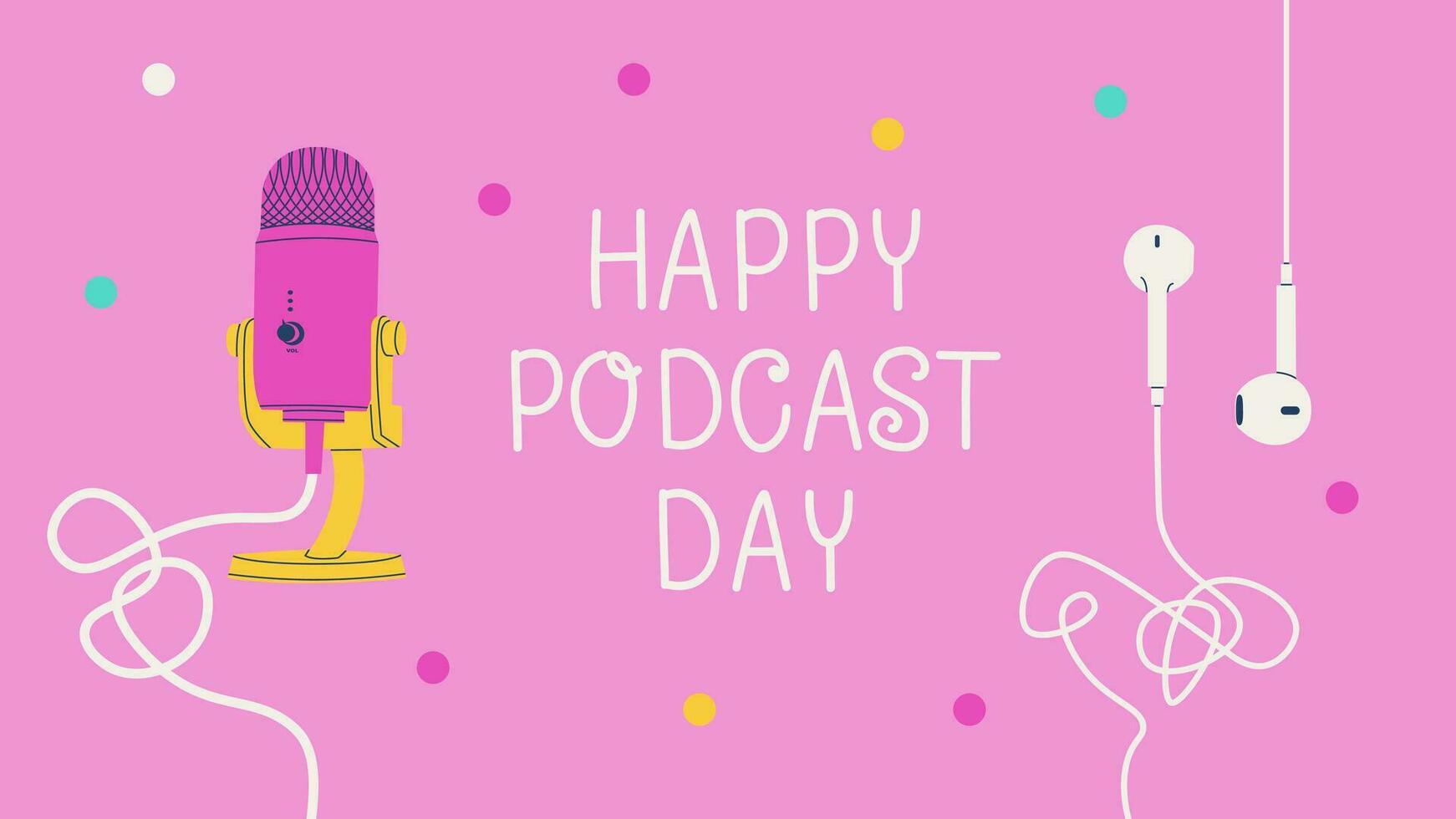 Happy podcast day. Postcard banner for September 30, which is International Podcast Day. Microphone and headphones. Vector illustration for design.