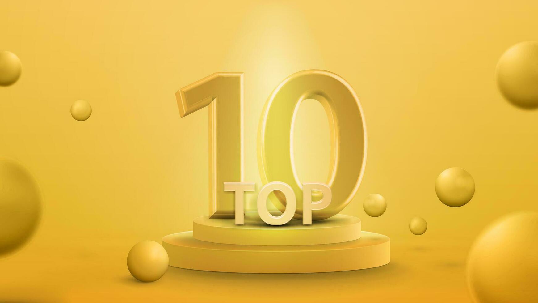 Top 10, poster with yellow podium with award and lighting of spotlights vector