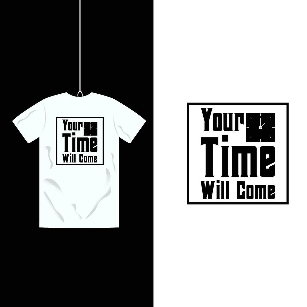 Motivational Quote Modern T Shirt Design vector