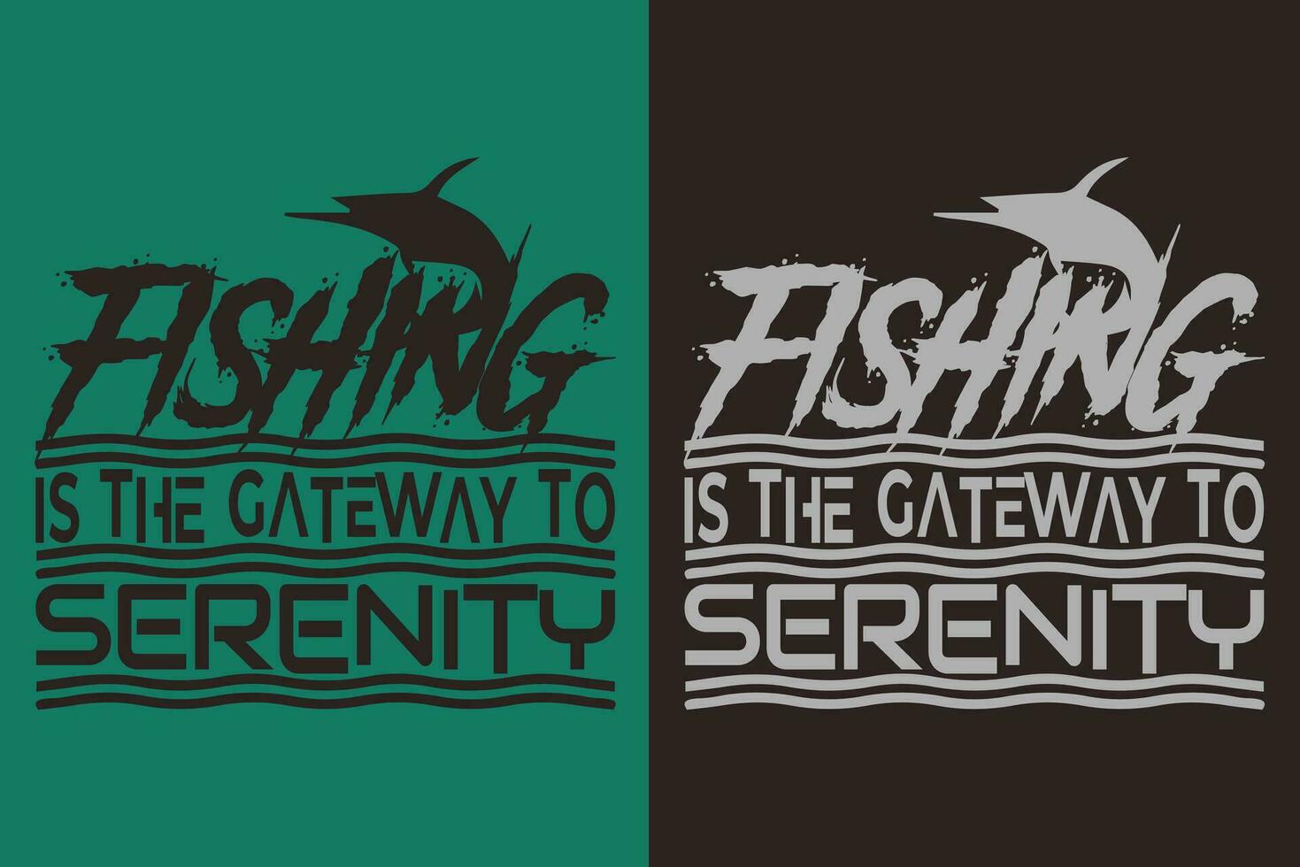 Fishing Is The Gateway To Serenity, Fishing Shirt, Fisherman Gifts, Fisherman T-Shirt, Funny Fishing Shirt, Present For fisherman, Fishing Gift, Fishing Dad Gifts, Fishing Lover Shirt, Men's Fishing vector