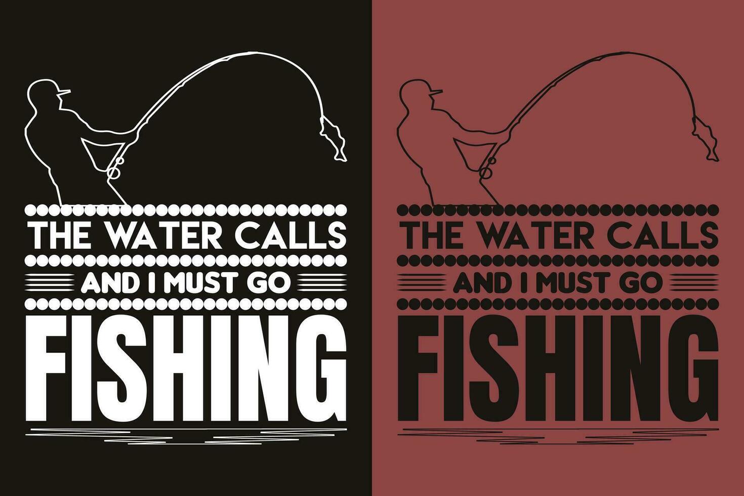 https://static.vecteezy.com/system/resources/previews/027/012/577/non_2x/the-water-calls-and-i-must-go-fishing-fishing-shirt-fisherman-gifts-fisherman-t-shirt-funny-fishing-shirt-present-for-fisherman-fishing-gift-fishing-dad-gifts-fishing-lover-shirt-vector.jpg