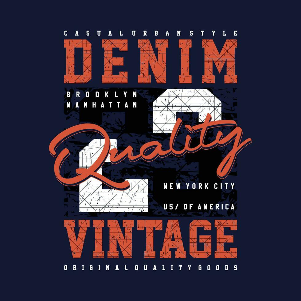 denim vintage lettering graphic vector illustration in vintage style for t shirt and other print production.