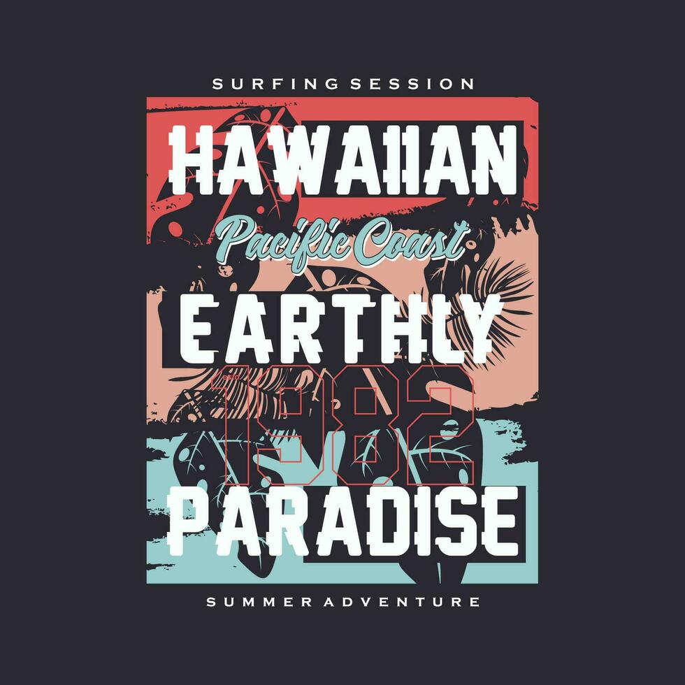 hawaiian paradise lettering typography vector, abstract graphic, illustration, for print t shirt vector