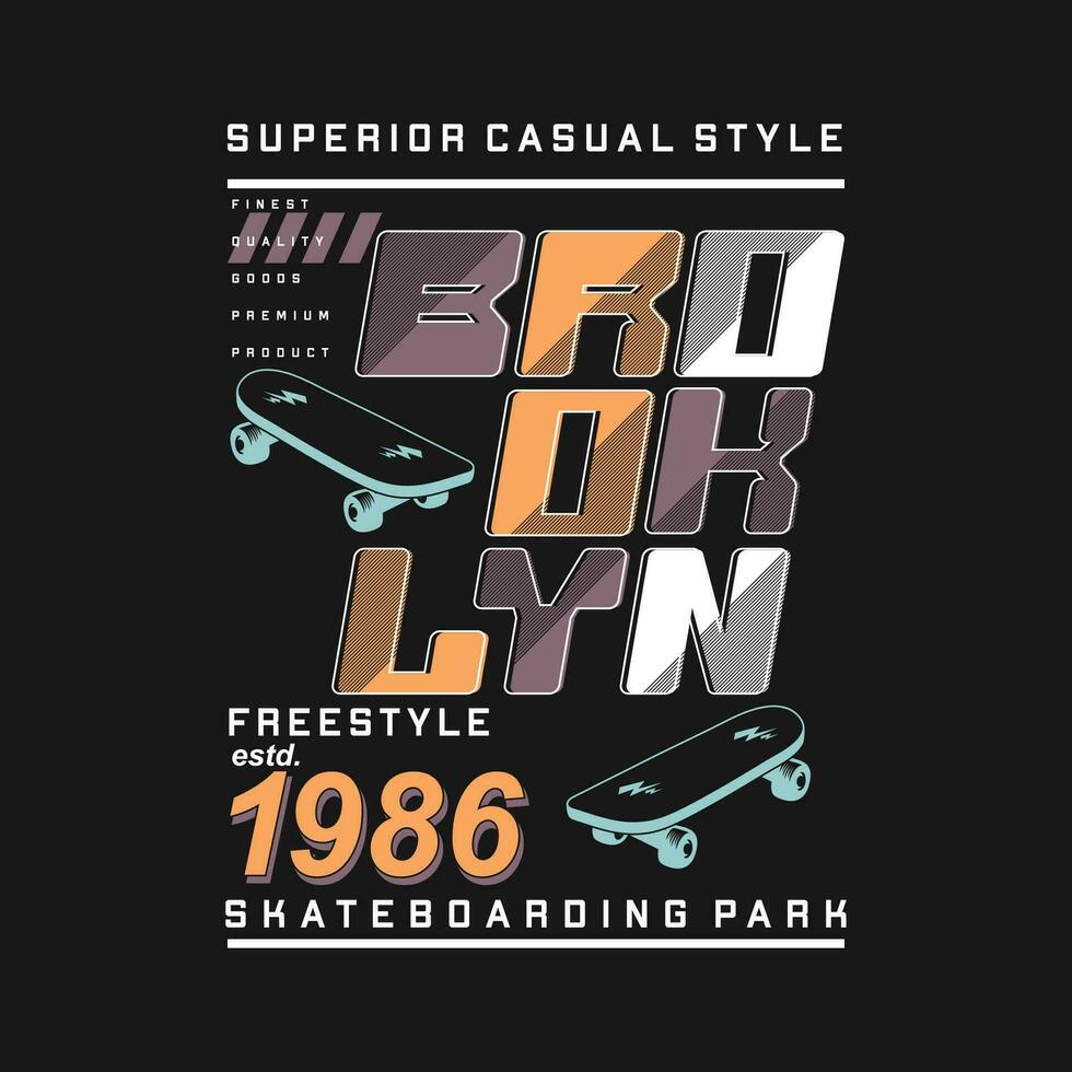 brooklyn skateboarding graphic typography vector, t shirt design, illustration, good for casual style vector