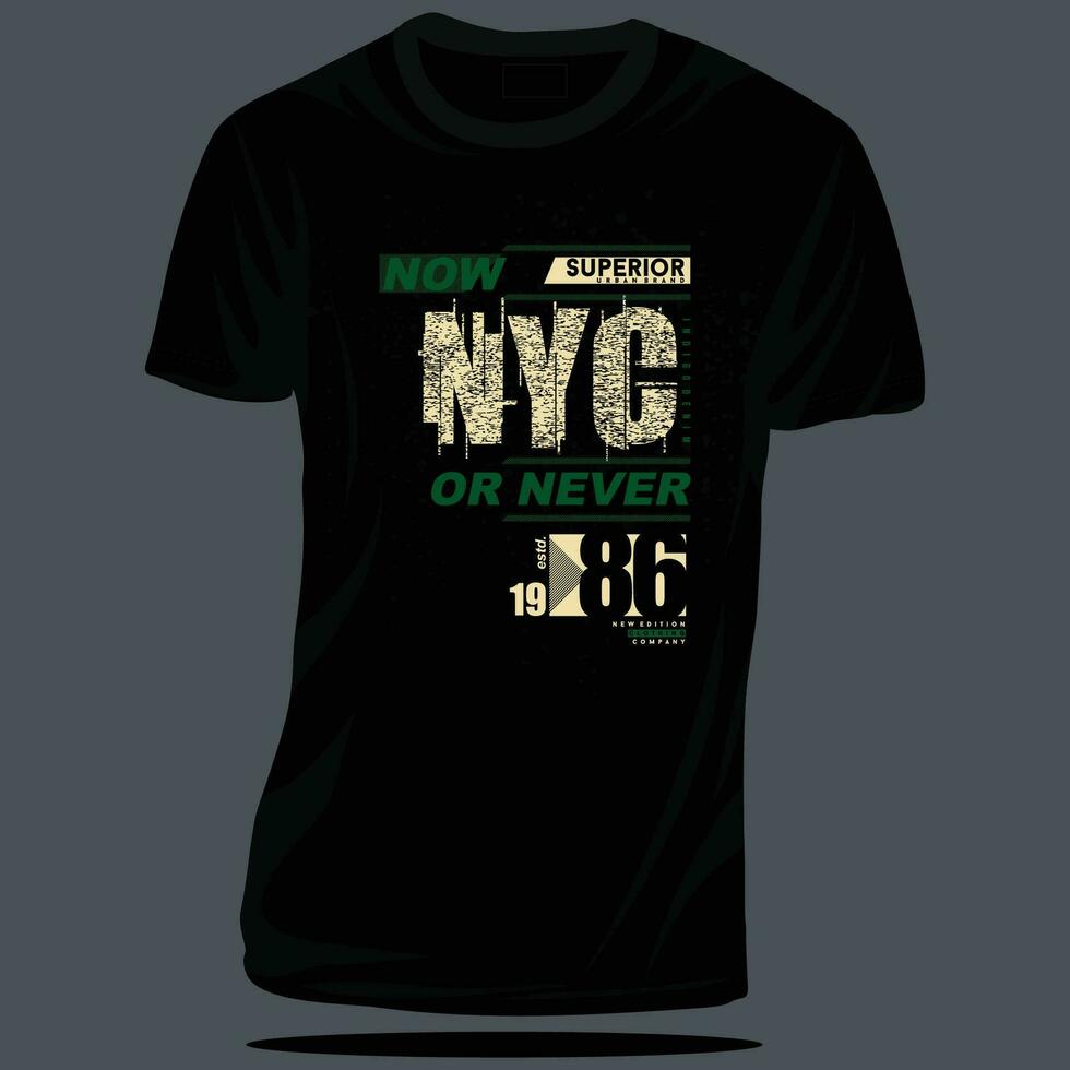 ahora o Nunca Nueva York urbano calle, gráfico diseño, tipografía vector ilustración, moderno estilo, para impresión t camisa