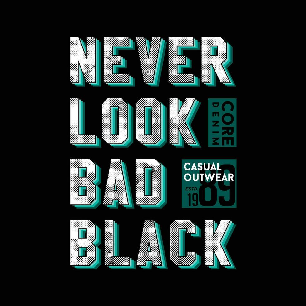 never look back graphic t shirt design, typography vector, illustration, casual style vector