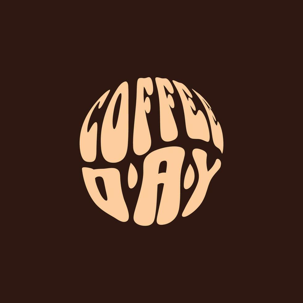 Coffee day retro style typography on a round shape. Coffee day vector lettering design.