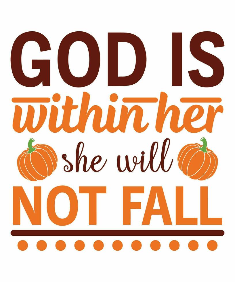 God is within her she will not fall t-shirt design vector