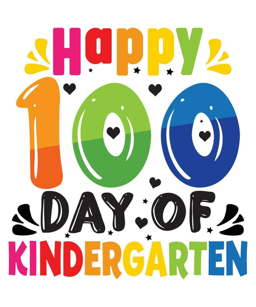 Happy 100 day of kindergarten t-shirt print template vector