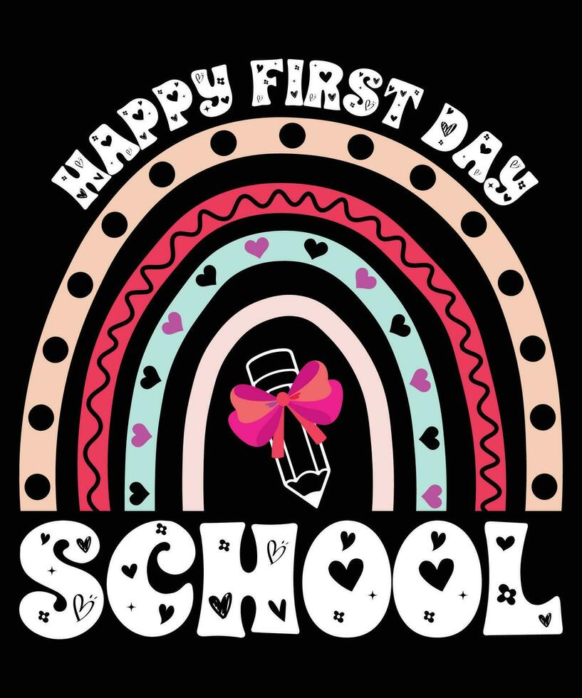 Happy first day school back to school t-shirt print template vector