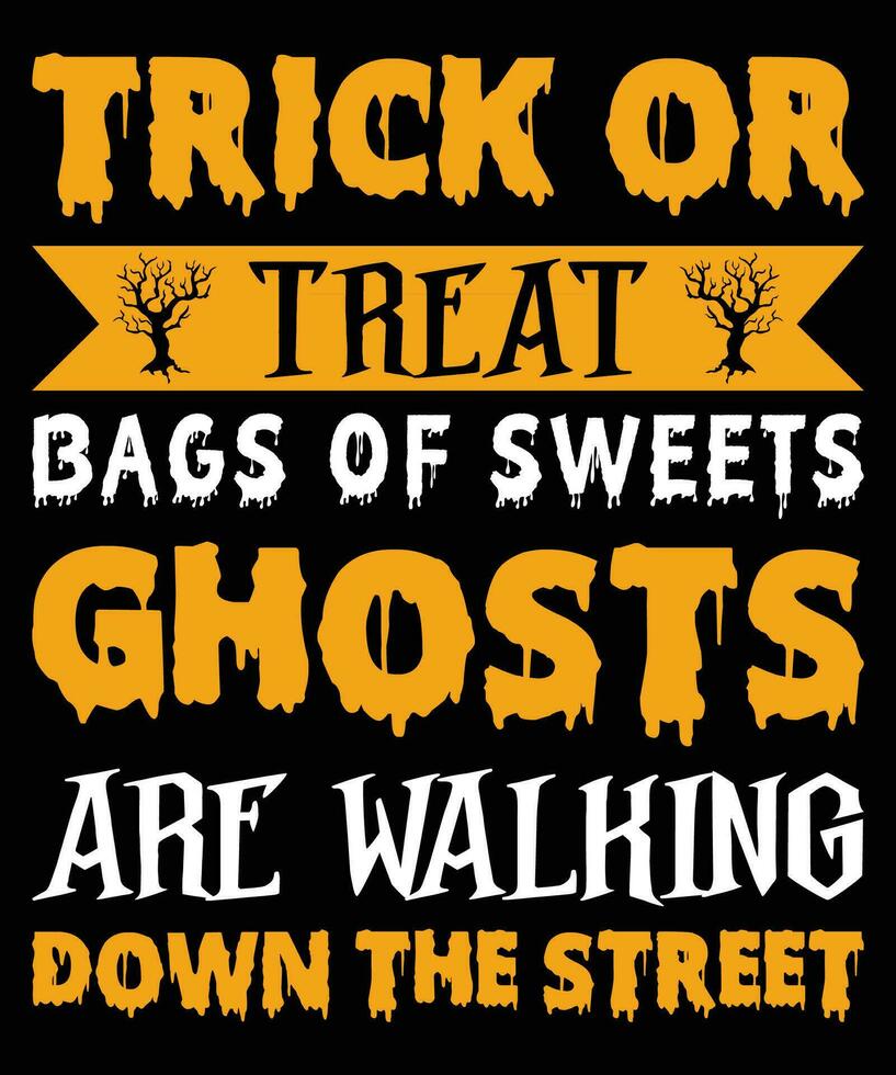 Trick or treat bags of sweets ghosts are walking down the street t-shirt design vector