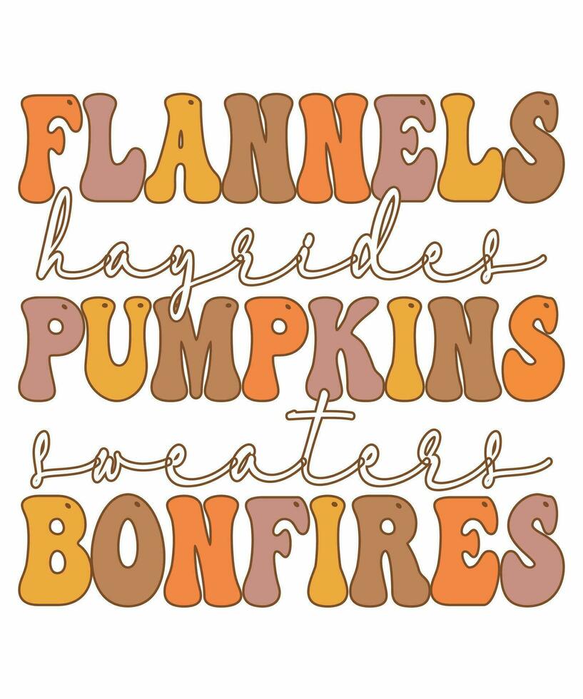 Flannels hayrides pumpkin sweaters bonfires fall t-shirt design vector