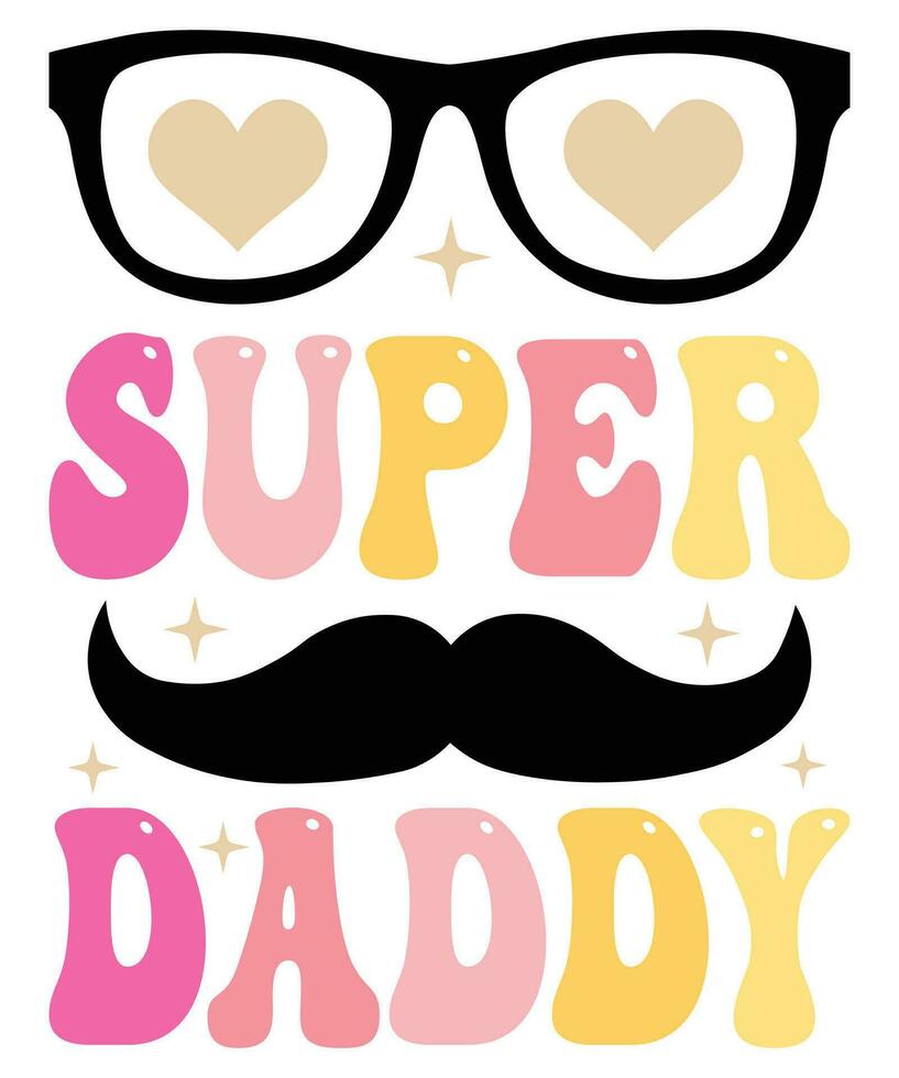 Super daddy father's day t-shirt print template vector