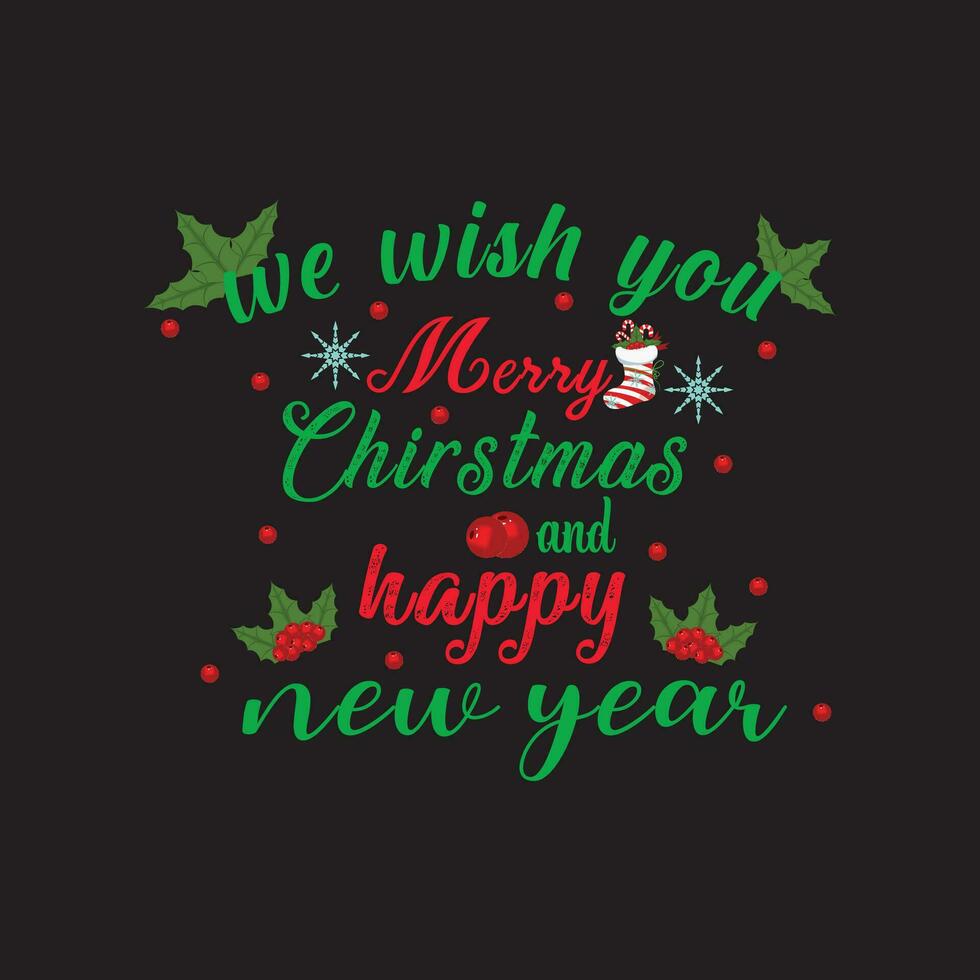 We Wish You Merry Christmas And Happy New Year vector