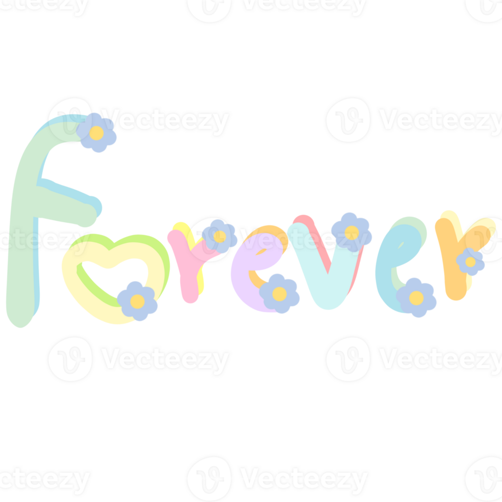 Colorful word Forever decorated with flowers isolated on transparent background png