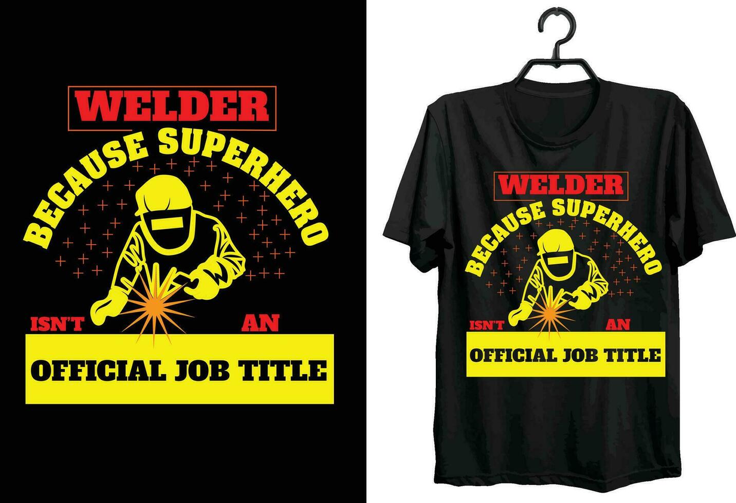 Welder T-shirt Design. Funny gift Welder t-shirt design. custom, typography and vector t-shirt design.