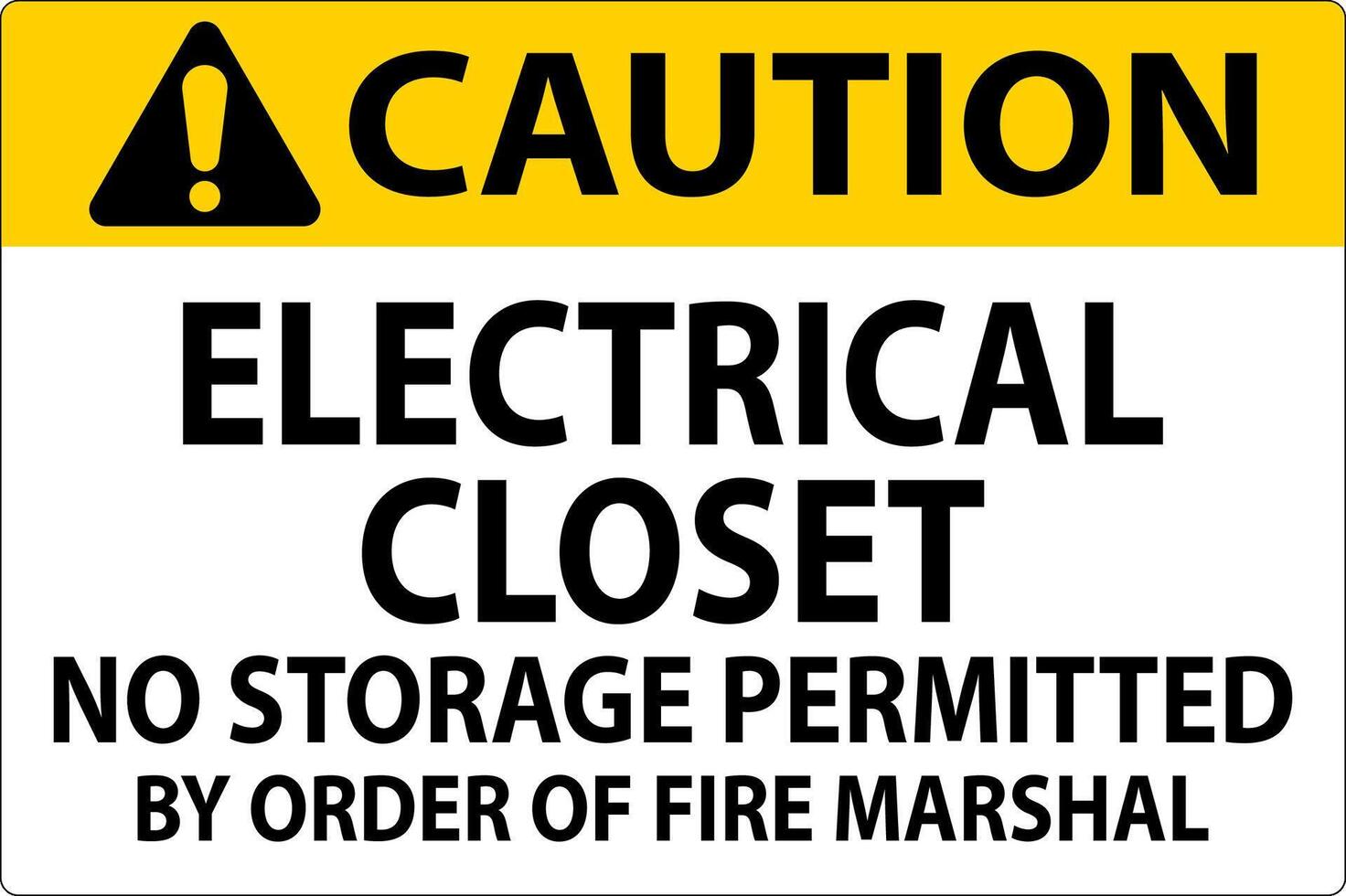 Notice Sign Electrical Closet - No Storage Permitted By Order Of Fire Marshal vector