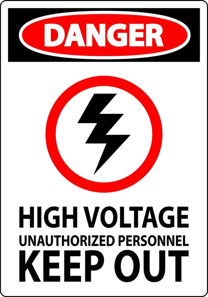 Danger Sign High Voltage Unauthorized Personnel Keep Out vector