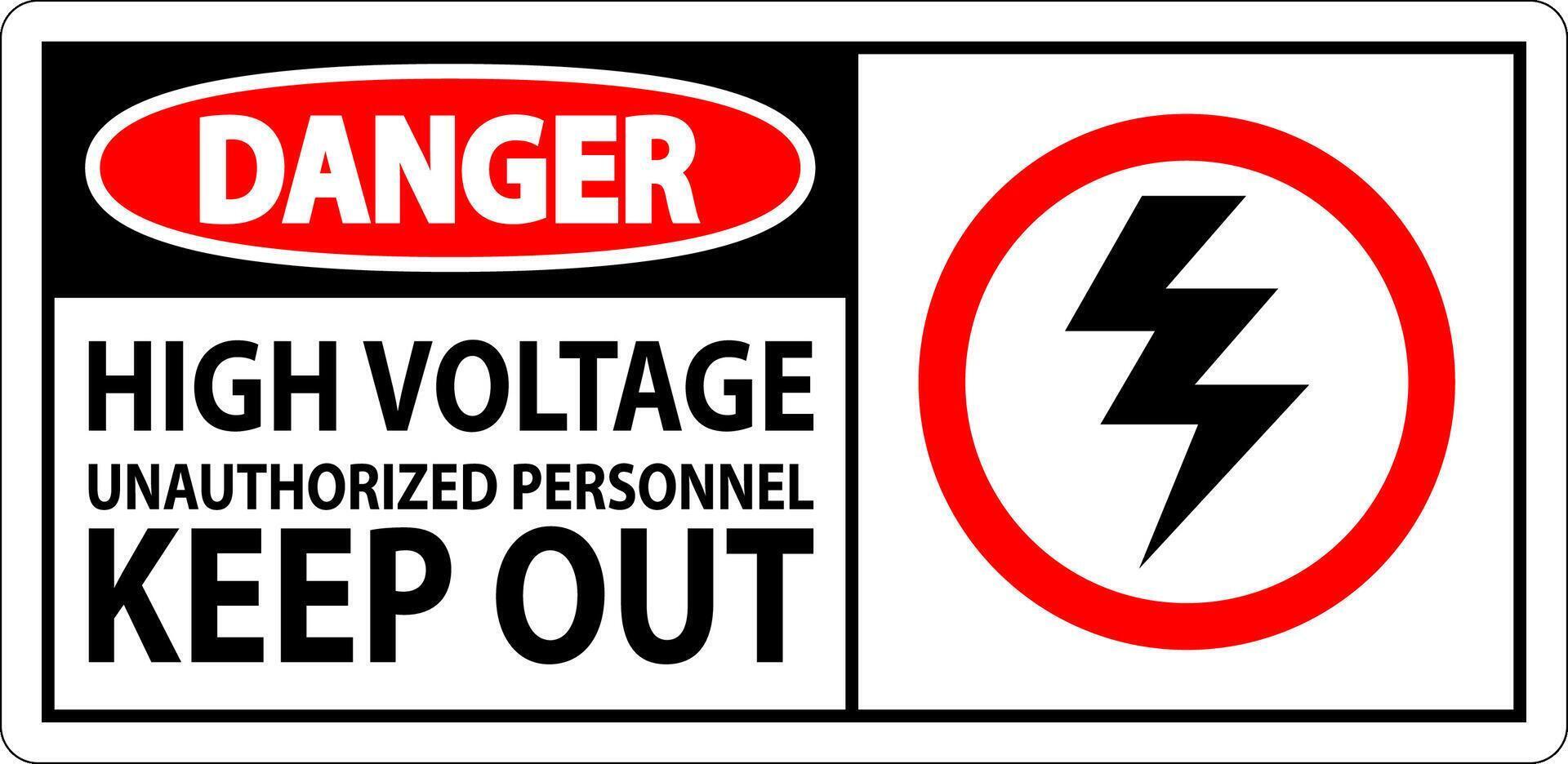 Danger Sign High Voltage Unauthorized Personnel Keep Out vector