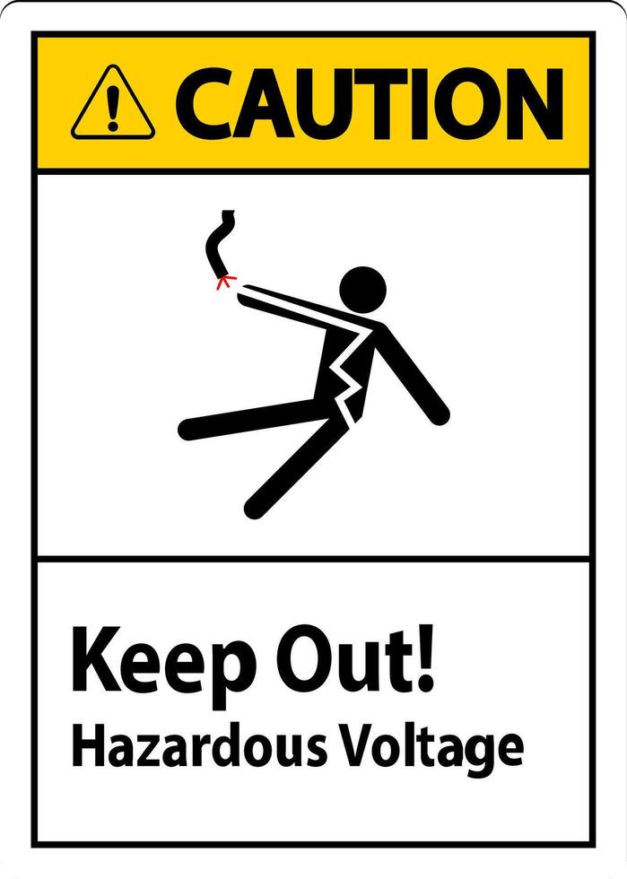 Caution Sign Keep Out Hazardous Voltage vector