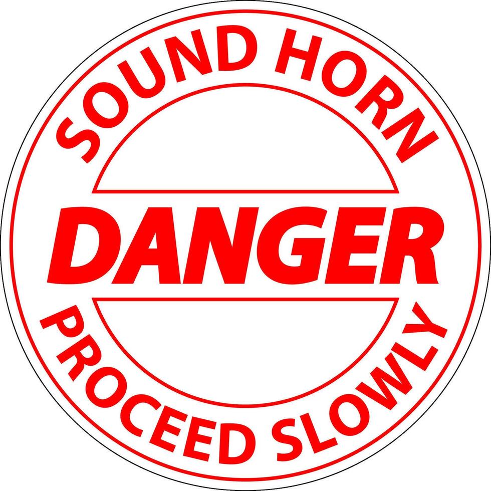 Floor Sign, Danger Sound Horn, Proceed Slowly vector