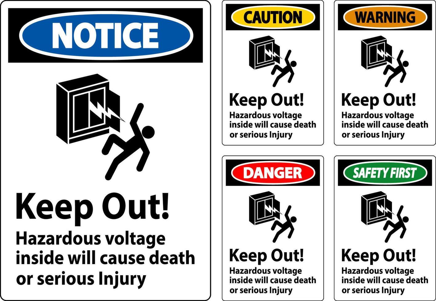 Danger Sign Keep Out Hazardous Voltage Inside, Will Cause Death Or Serious Injury vector