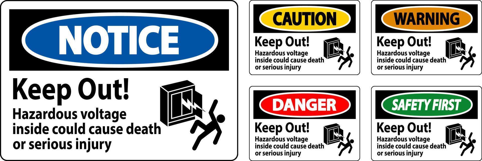 Warning Sign Keep Out Hazardous Voltage Inside, Could Cause Death Or Serious Injury vector