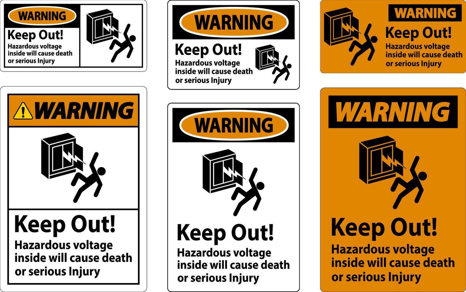 Warning Sign Keep Out Hazardous Voltage Inside, Will Cause Death Or Serious Injury vector