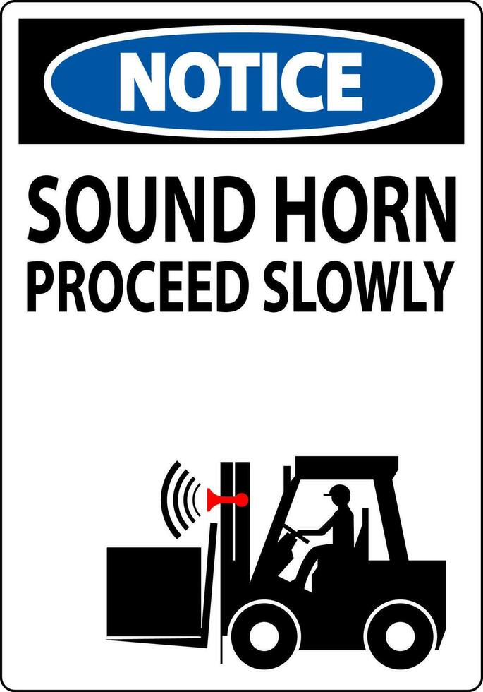 Notice Sign Sound Horn Proceed Slowly vector