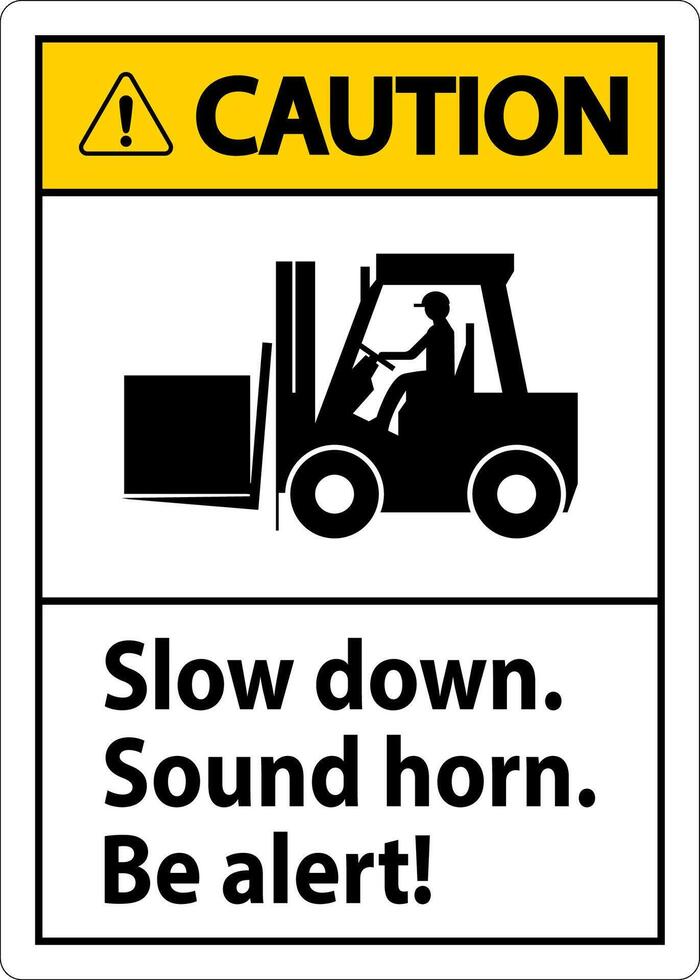 Caution Label Slow Down Sound Horn Be Alert vector