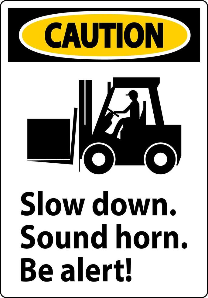 Caution Label Slow Down Sound Horn Be Alert vector
