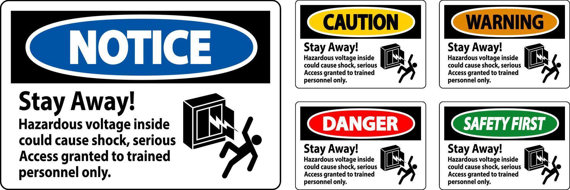 Warning Sign Stay Away Hazardous Voltage Inside Could Cause Shock, Access Granted Trained Personnel Only vector