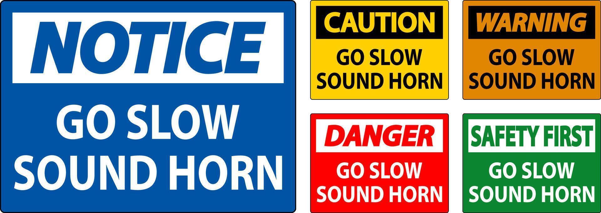 Caution Sign, Go Slow Sound Horn Sign vector