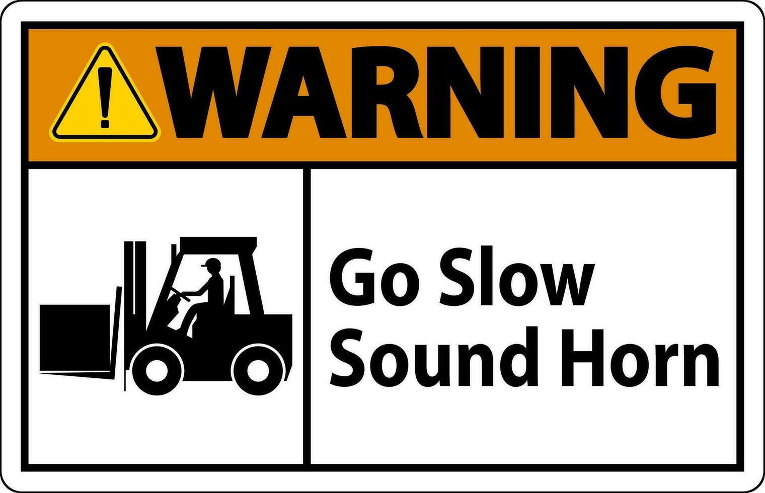 Warning Sign, Go Slow Sound Horn Sign vector