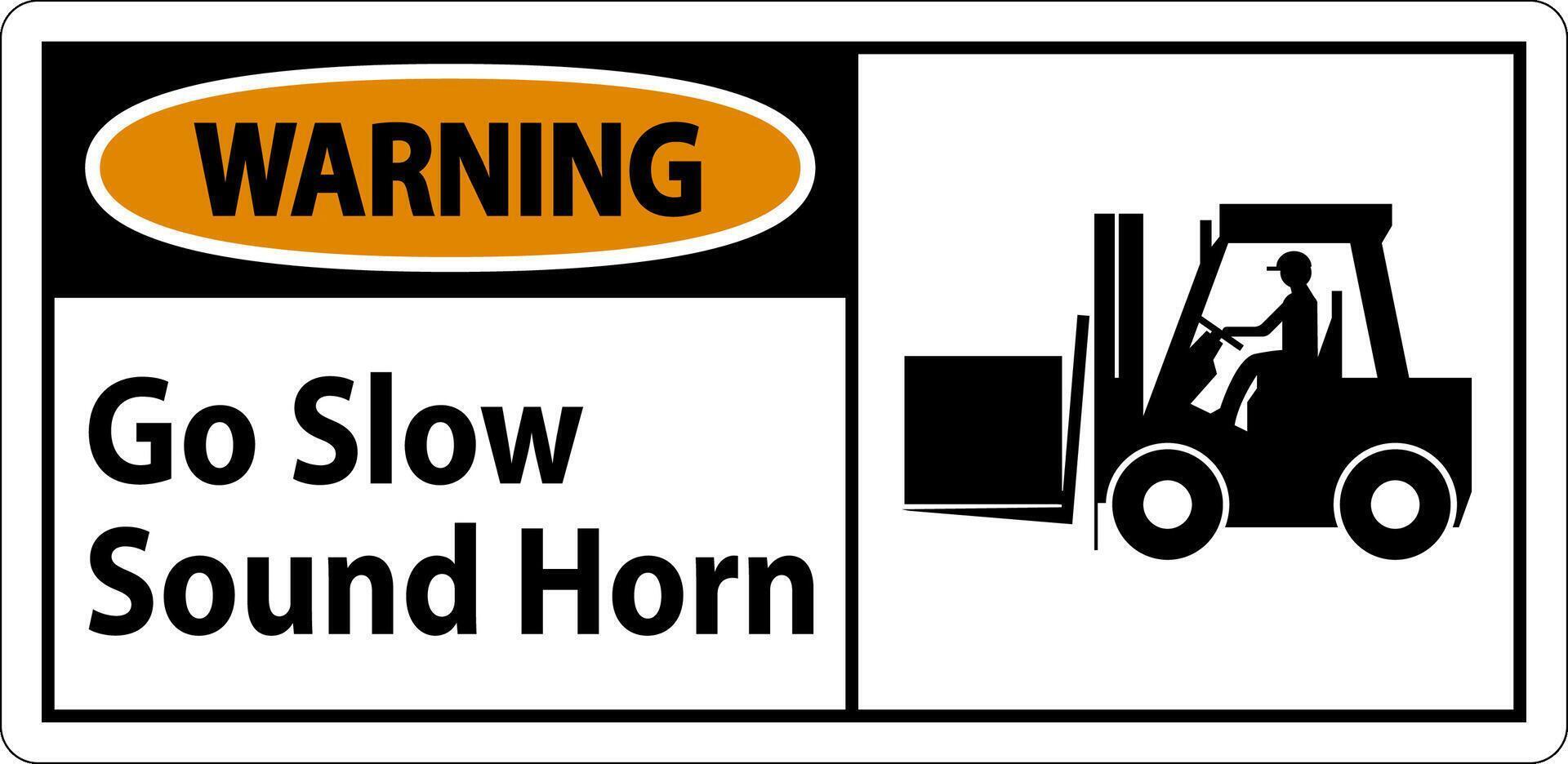 Warning Sign, Go Slow Sound Horn Sign vector