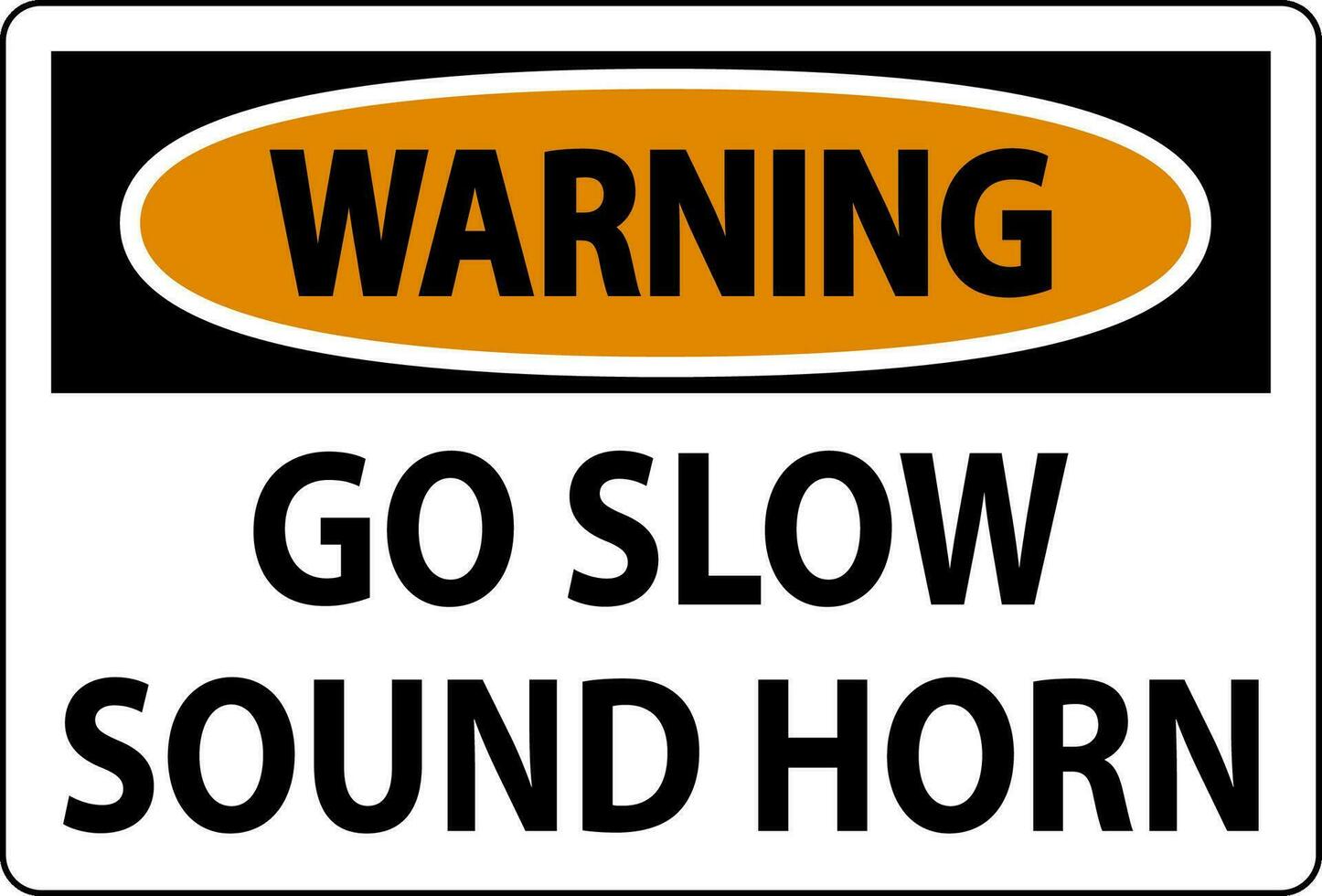 Warning Sign, Go Slow Sound Horn Sign vector