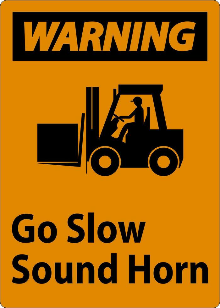 Warning Sign, Go Slow Sound Horn Sign vector