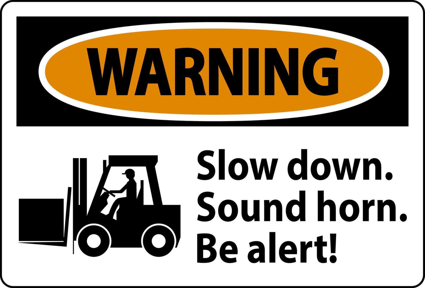 Warning Label Slow Down Sound Horn Be Alert vector