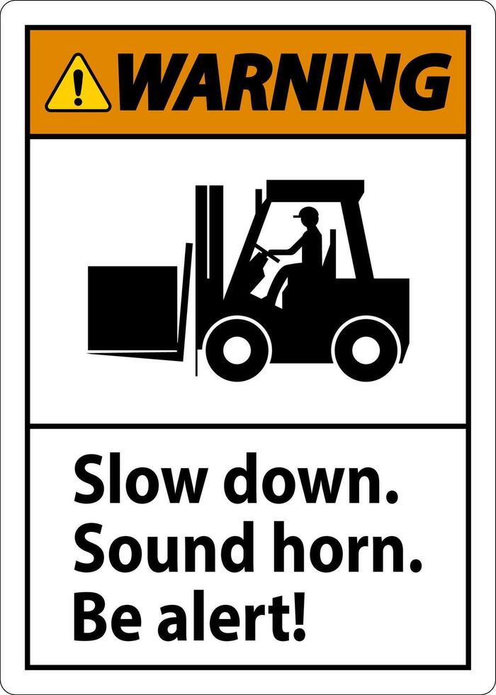 Warning Label Slow Down Sound Horn Be Alert vector