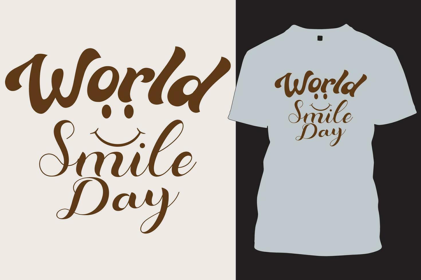 WORLD SMILE DAY T SHIRT , typographic smile t shirt. vector