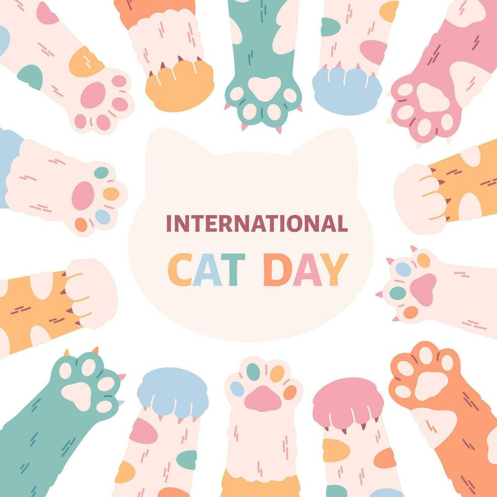 International Cat Day greeting card. Cute colorful cats paws. vector