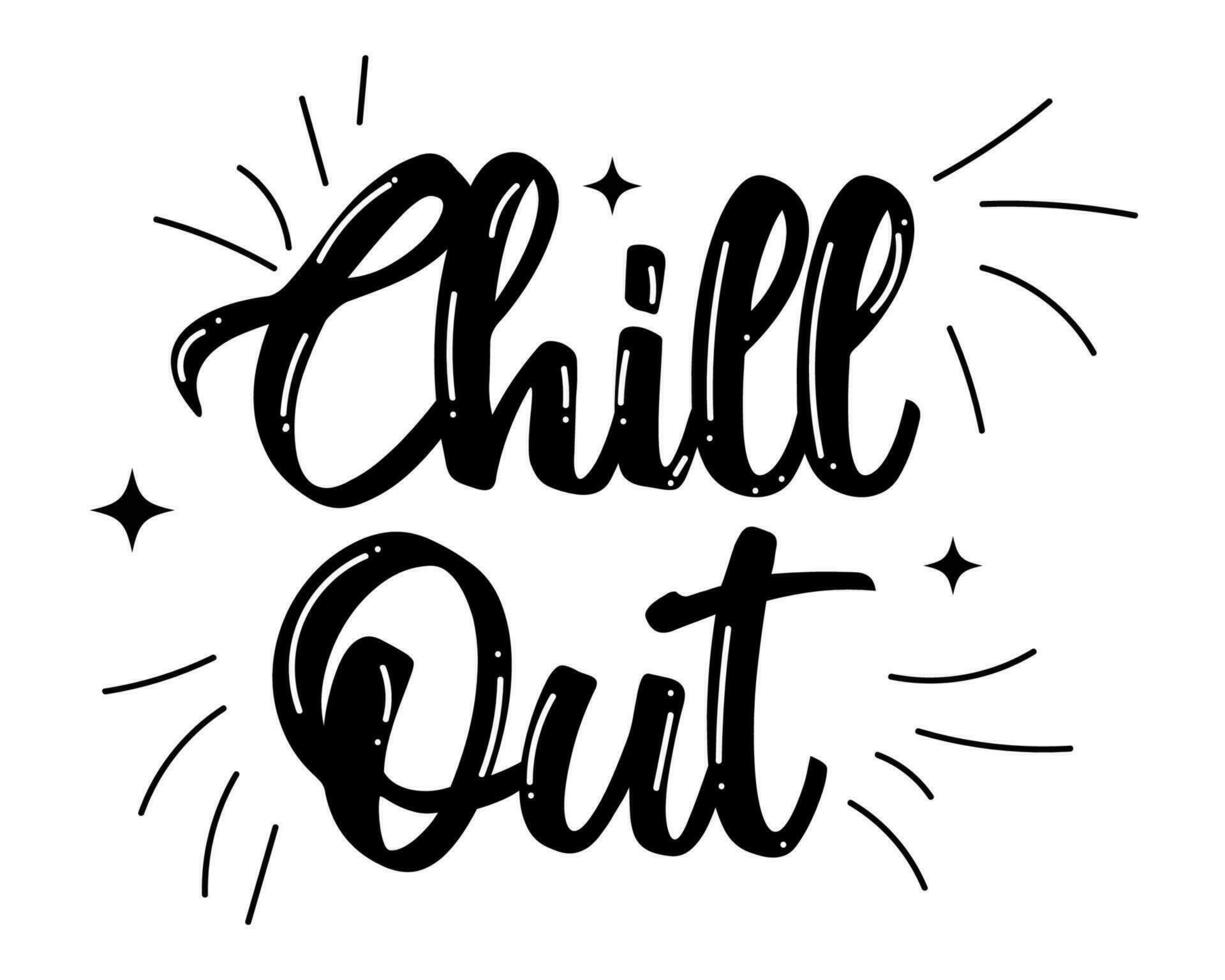 Chill out. Lettering vector design collection. Background, banner, placard, card, and poster design template with text inscription and standard color. vector illustration.