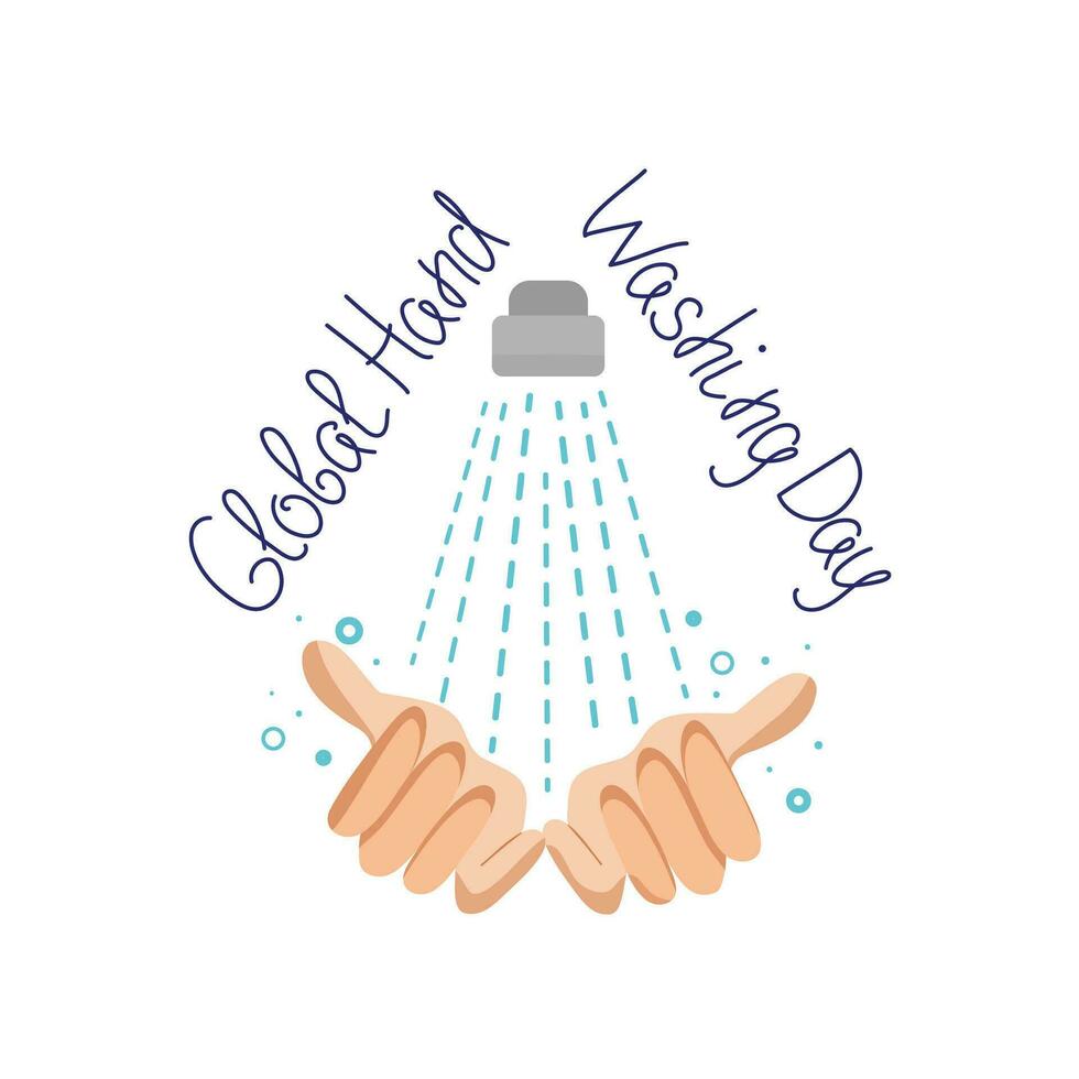 World handwashing day. Human hands, tap water, pouring water and soap bubbles. Washing hands with soap. Calligraphy text. Written by hand. Vector illustration.