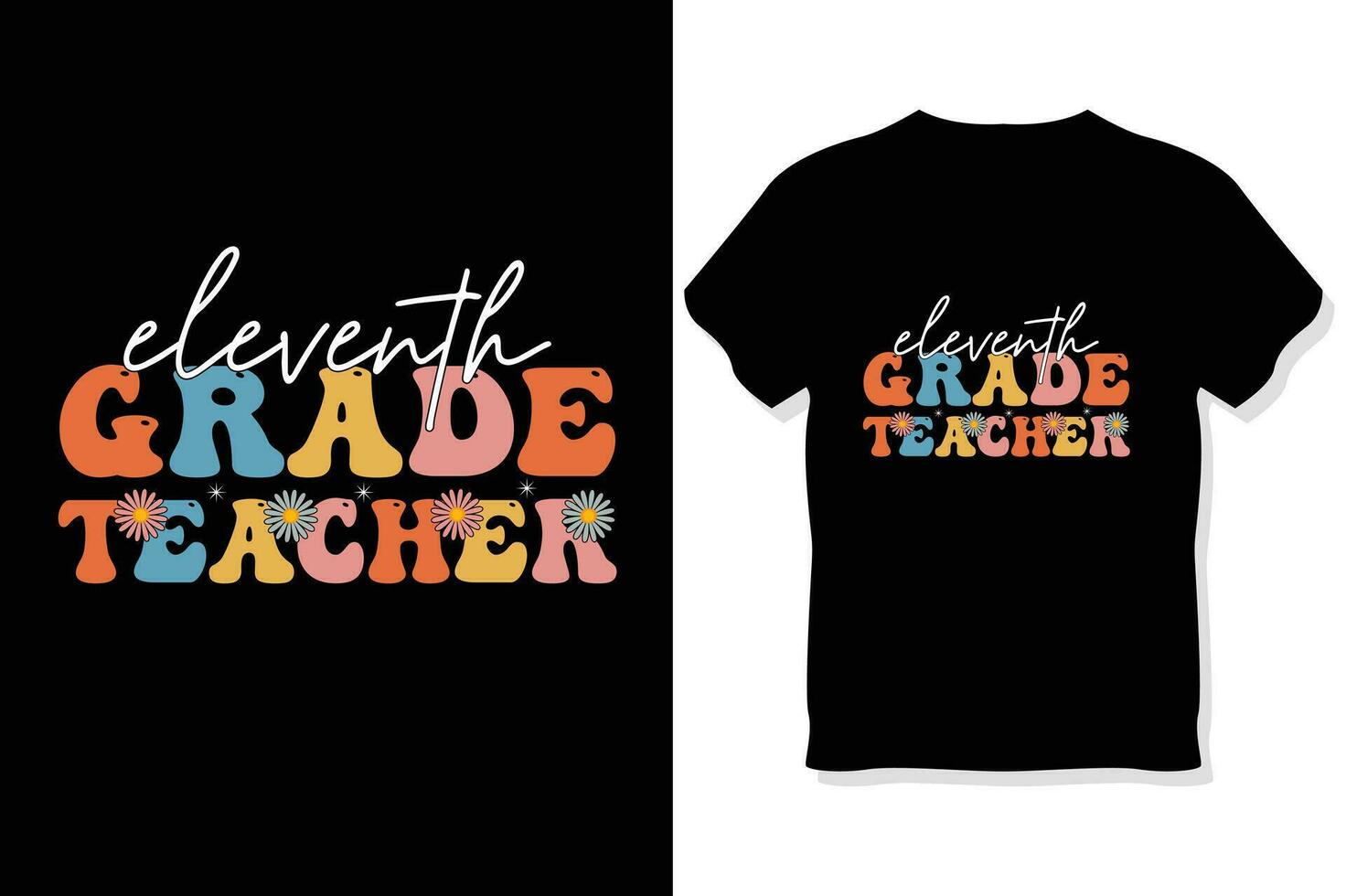 eleventh grade  teacher  Retro wavy Teacher t shirt ,Teachers day  t shirt vector