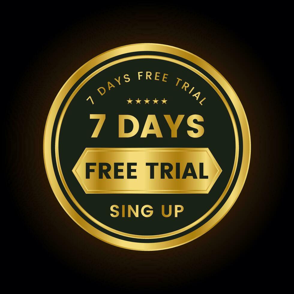 Golden 7 days free trial button sign up vector
