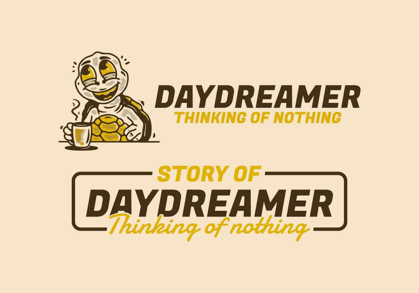 Daydreamer thinking of nothing, mascot character of turtle drink a coffee while daydreaming vector